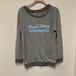 Need more weekends lightweight crewneck